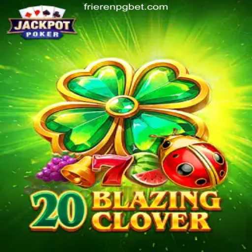 Discover the Excitement of 20BlazingClover on FRIERENPG.COM: Brazil's Premier Slots Platform