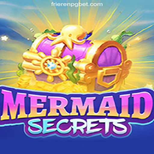 Explore the Enchanting World of MermaidSecrets on FRIERENPG.COM Platform-Oficial Slots Brasil