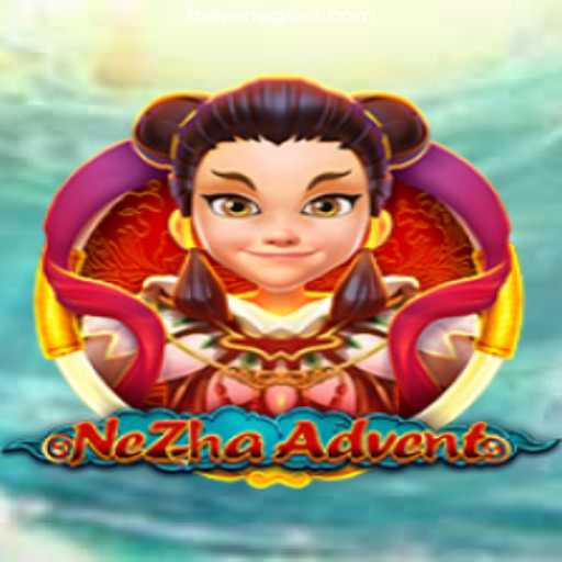 NeZhaAdvent: Exploring the Thrilling World of Slots and Beyond